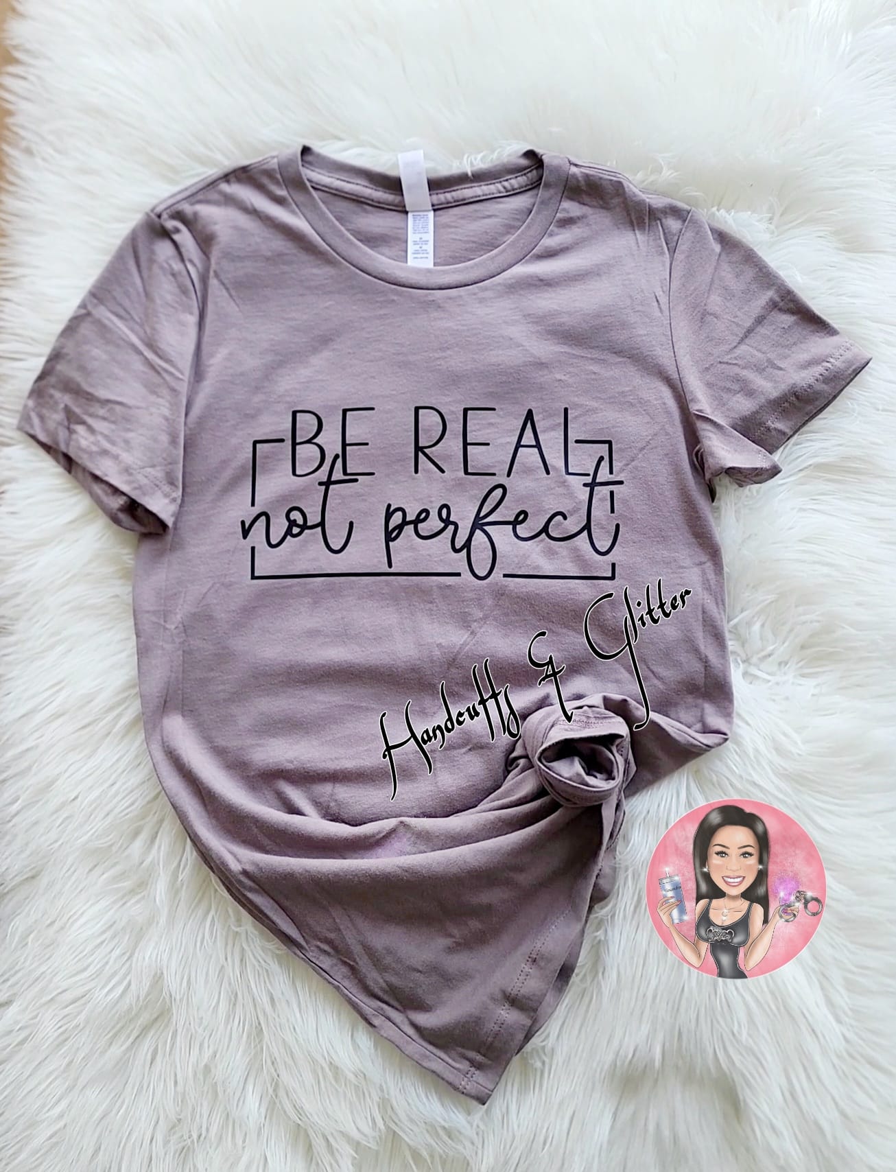 T-Shirt: BE REAL, not perfect