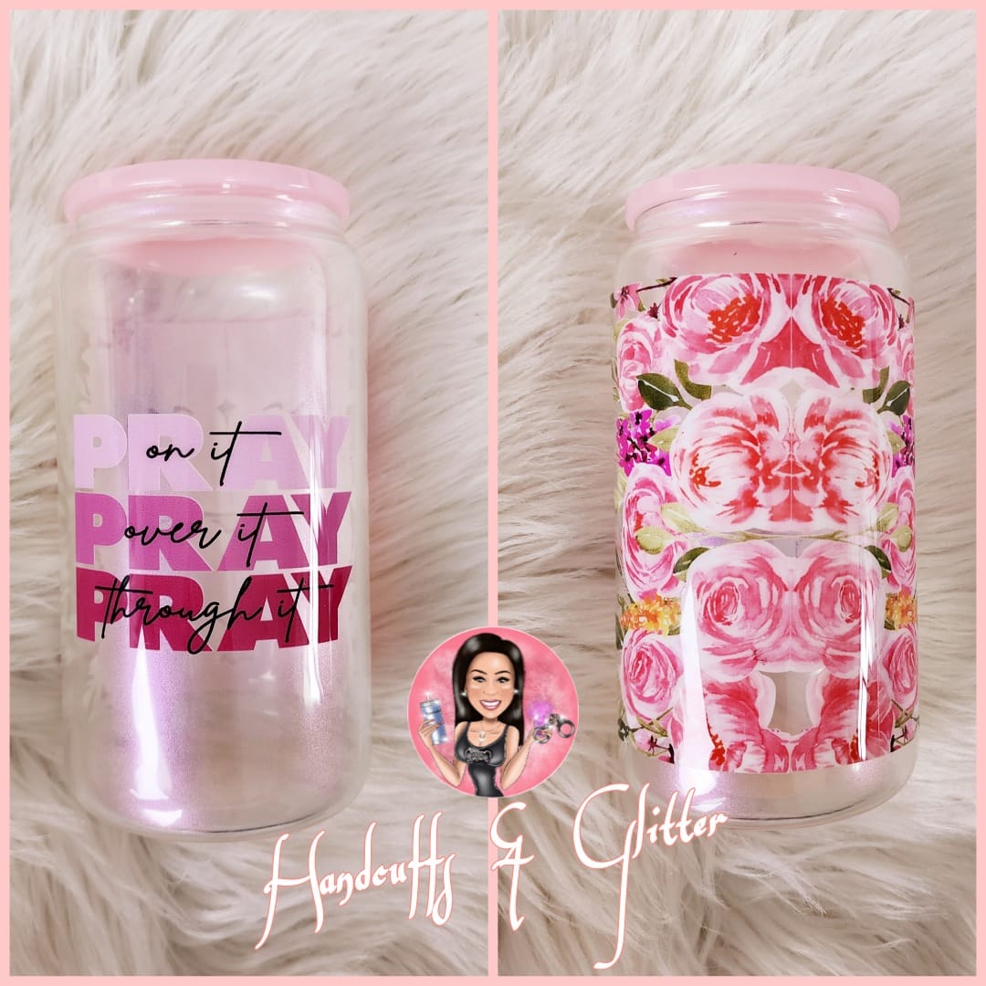 16oz Shimmer Glass Jar - "Pray on it, Pray over it, Pray through it"