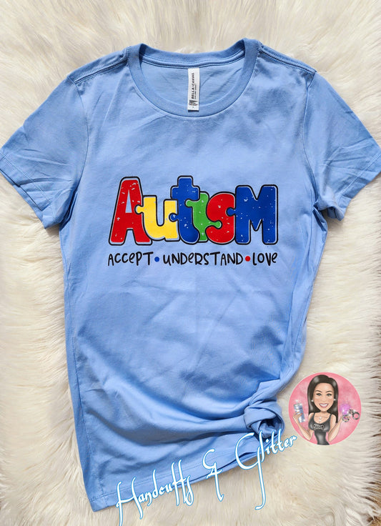 T-Shirt: Autism "Accept, Understand, Love"